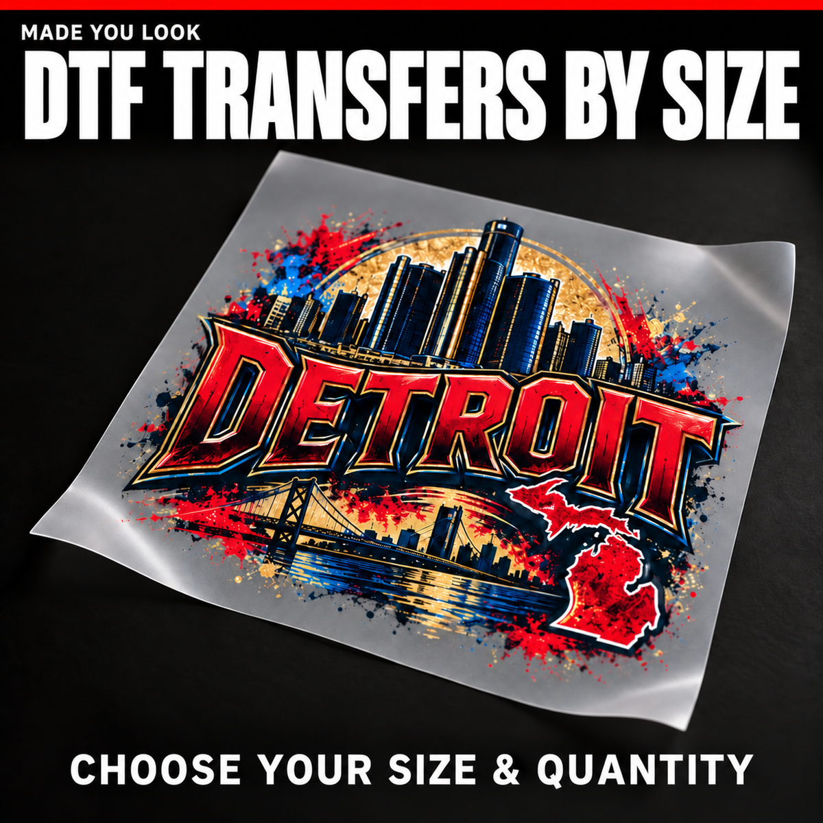 Made You Look DTF transfers by size: choose your transfer size and quantity.